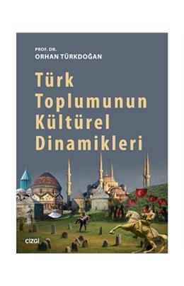 Türk Toplumunun Kültürel Dinamikleri (İkinci El)