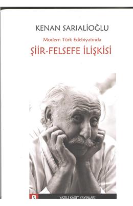 Modern Türk Edebiyatında Şiir Felsefe İlişkisi