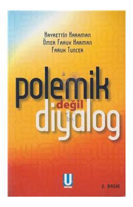 Polemik Değil Diyalog