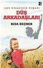 Düş Arkadaşları 1968 Kuşağının Romanı