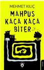 Mahpus Kaça Kaça Biter