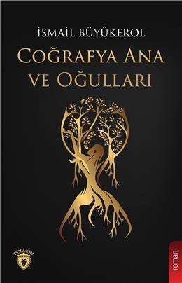 Coğrafya Ana Ve Oğulları