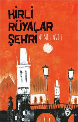 Kirli Rüyalar Şehri