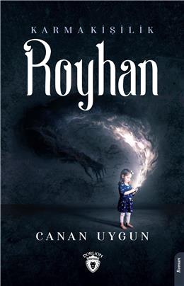 Royhan Karma Kişilik
