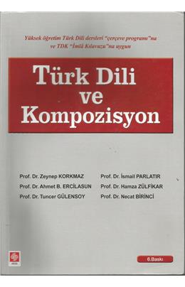 Türk Dili Ve Kompozisyon (6. Baskı) (İkinci El)