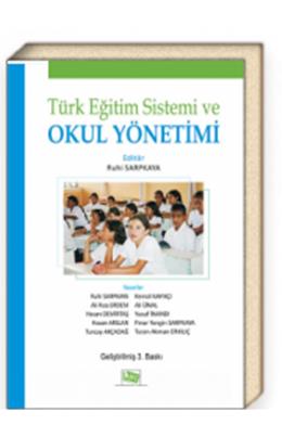 Türk Eğitim Sistemi Ve Okul Yönetimi (İkinci El) 5.Baskı