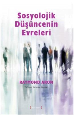 Sosyolojik Düşüncenin Evreleri (İkinci El)