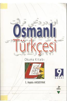 Osmanlı Türkçesi Okuma Kitabı (9. Baskı) (İkinci El)