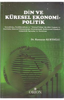 Din Ve Küresel Ekonomi Politik(İkinci El)