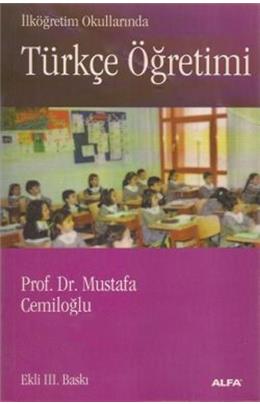 İlköğretim Okullarında Türkçe Öğretimi (3. Baskı) (İkinci El)