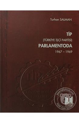 Tip (Türkiye İşçi Partisi) Parlamentoda 4. Cilt (İkinci El)