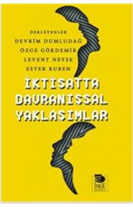 İktisatta Davranışsal Yaklaşımlar (İkinci El)