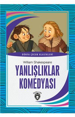 Yanlışlıklar Komedyası Dünya Çocuk Klasikleri (7-12 Yaş)