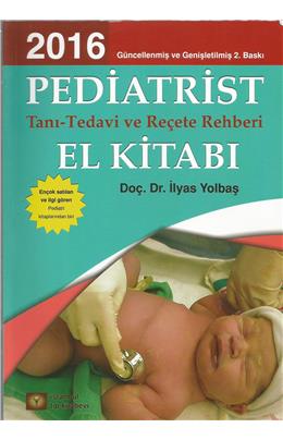 Pediatrist Tanı -Tedavi Ve Reçete Rehberi El Kitabı