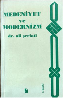 Medeniyet Ve Modernizm (İkinci El)