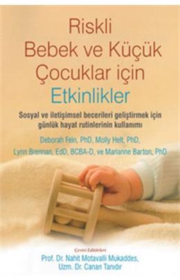 Riskli Bebek Ve Küçük Çocuklar İçin Etkinlikler (İkinci El)(Stokta 1 Adet)