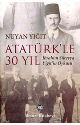 Atatürk Le 30 Yıl (İkinci El)(Stokta 1 Adet Var)