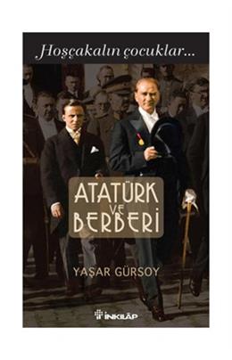 Atatürk Ve Berberi-Hoşçakalın Çocuklar (İkinci El)(Stokta 1 Adet Var)