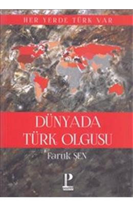 Dünya´ Da Türk Olgusu (İkinci El)(Stokta 1 Adet Var)