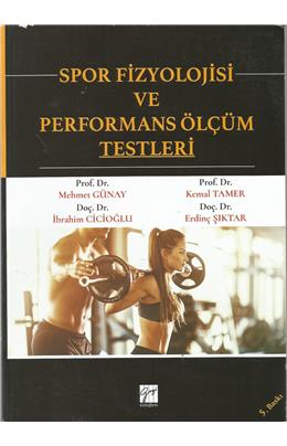 Spor Fizyolojisi Ve Performans Ölçüm Testleri (5. Baskı) (İkinci El) (Stokta 1 Adet)