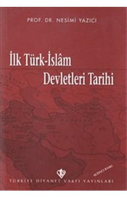 İlk Türk İslam Devletleri Tarihi (İkinci El)(Stokta 1 Adet)