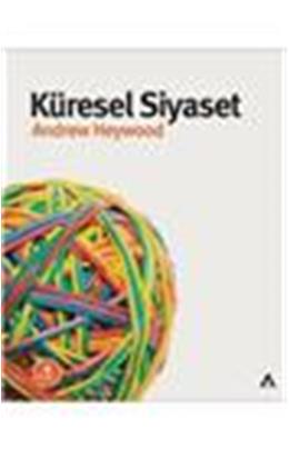 Küresel Siyaset(4. Baskı)(İkinci El)(Stokta 1 Adet Var)
