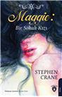 Maggie: Bir Sokak Kızı