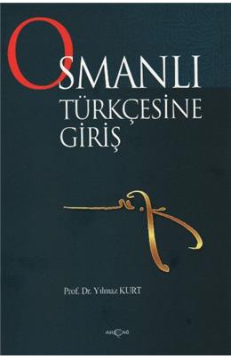 Osmanlı Türkçesine Giriş (5. Baskı)(İkinci El)(Stokta 1 Adet Var)