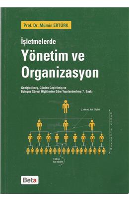 İşletmelerde Yönetim Ve Organizasyon (7. Baskı)(İkinci El)(Stoklarda 1 Adet Var)