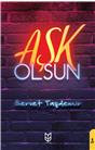 Aşk Olsun