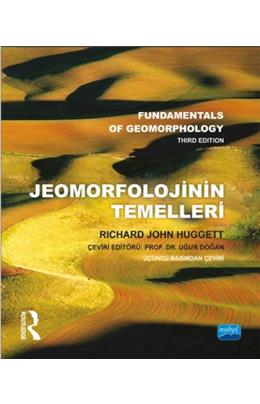 Jeomorfolojinin Temelleri (3. Baskı)(İkinci El)(Stokta 1 Adet Var)
