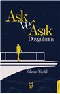 Aşk Ve Aşık Duygularım