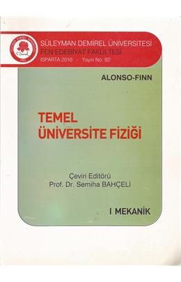 Temel Üniversite Fiziği (2010)(İkinci El)(Stokta 1 Adet Var)