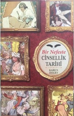 Bir Nefeste Cinsellik Tarihi (1. Baskı)(İkinci El)(Stokta 1 Adet Var)