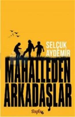 Mahalleden Arkadaşlar (İkinci El)(Stokta 1 Adet Var)