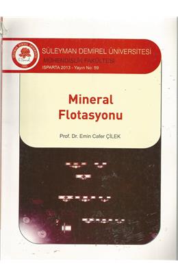 Mineral Flotasyonu (2013)(İkinci El)(Stokta 2 Adet Var)