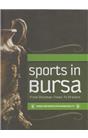 Sports İn Bursa (2010)(İkinci El)(Stokta 5 Adet Var)