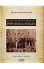 1909 Bursa Sergisi (1. Baskı)(İkinci El)(Stokta 1 Adet Var)
