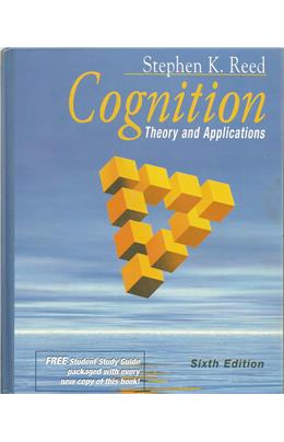 Cognition: Theory And Applications (Sixth Edition) (İkinci El)