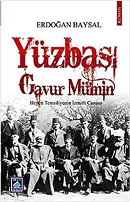 Yüzbaşı Gavur Mümin (İkinci El)(Stokta 1 Adet Var)