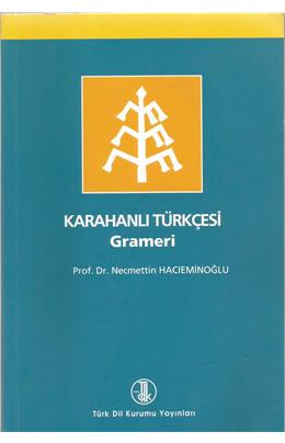 Karahanlı Türkçesi Grameri (2008) (İkinci El) (Stokta 1 Adet)