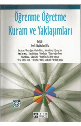 Öğrenme Öğretme Kuram Ve Yaklaşımları (1. Baskı)(İkinci El)(Stokta 1 Adet Var)