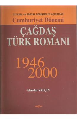 Cumhuriyet Dönemi Çağdaş Türk Romanı 1946-2000 (2. Baskı) (İkinci El) (Stokta 1 Adet)