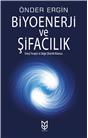 Biyoenerji Ve Şifacılık