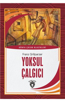 Yoksul Çalgıcı Dünya Çocuk Klasikleri (7-12 Yaş)