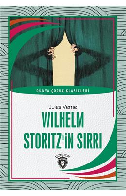Wilhelm Storitz’İn Sırrı Dünya Çocuk Klasikleri (7-12 Yaş)
