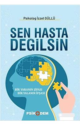 Sen Hasta Değilsin (İkinci El)(Stokta 1 Adet Var)
