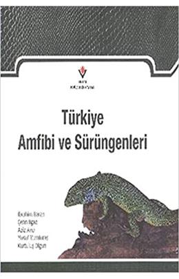 Türkiye Amfibi Ve Sürüngenleri (İkinci El)(Stokta 1 Adet Var)