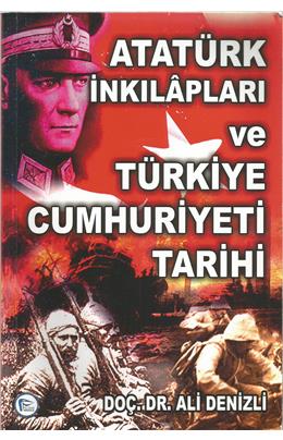 Atatürk İnkılapları Ve Türkiye Cumhuriyeti Tarihi (1. Baskı) (İkinci El) (Stokta 1 Adet Vardır)