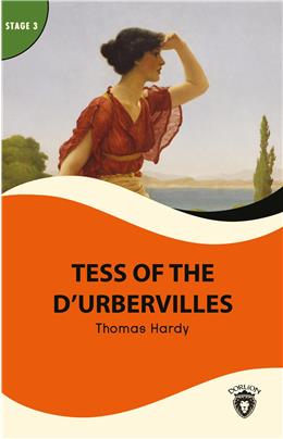 Tess Of The D’Urbervilles Stage 3 İngilizce Hikaye (Alıştırma Ve Sözlük İlaveli)